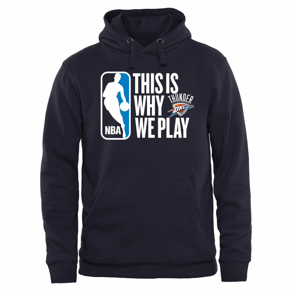 Oklahoma City Thunder This Is Why We Play Pullover Hoodie Online