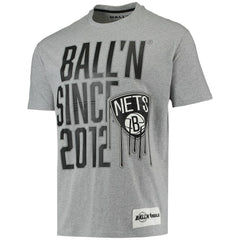 Brooklyn Nets BALL'N Since 2012 T-Shirt For Sale
