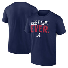 Atlanta Braves Best Dad Ever T-Shirt | MLB For sale