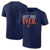 Detroit Tigers Best Dad Ever T-Shirt | MLB Online