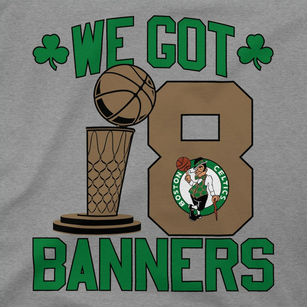 Boston Celtics Stadium Essentials 18-Time NBA Finals Champions We Got 18 Banners T-Shirt Outlet