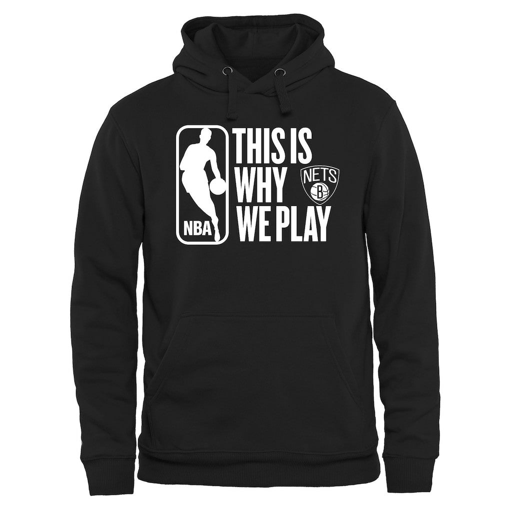 Brooklyn Nets This Is Why We Play Pullover Hoodie Discount