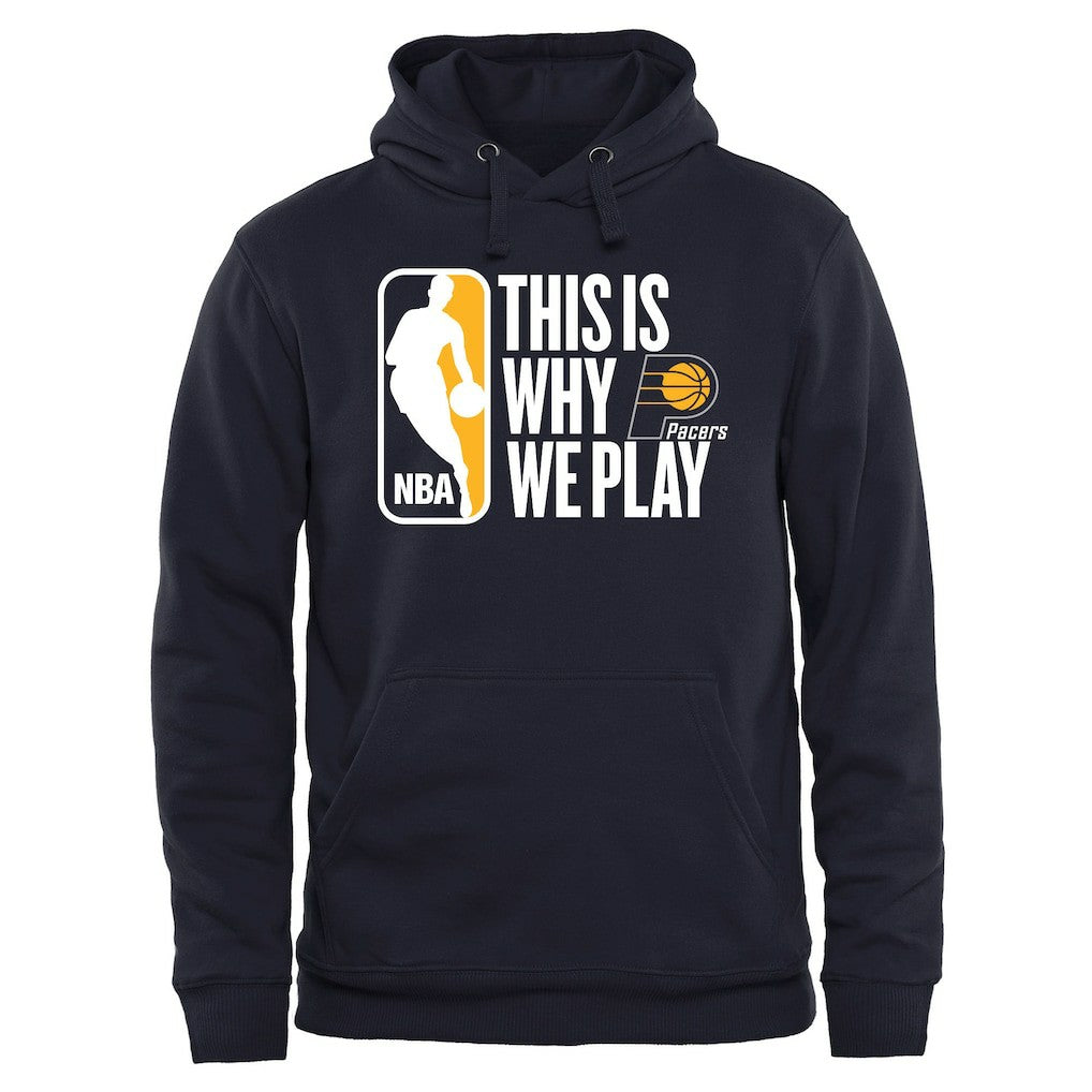 Indiana Pacers This Is Why We Play Pullover Hoodie For Sale