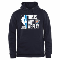 Oklahoma City Thunder This Is Why We Play Pullover Hoodie Online