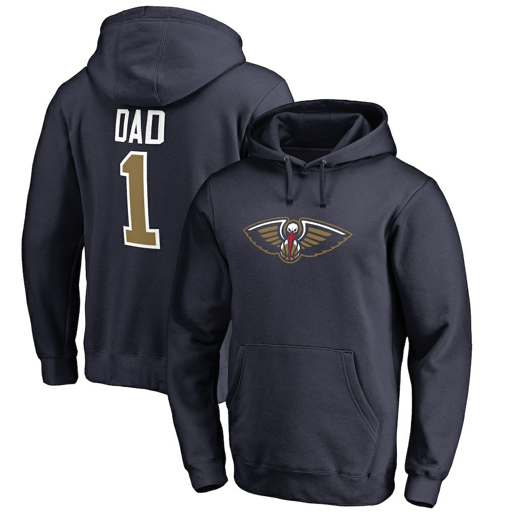 New Orleans Pelicans #1 Dad Pullover Hoodie On Sale