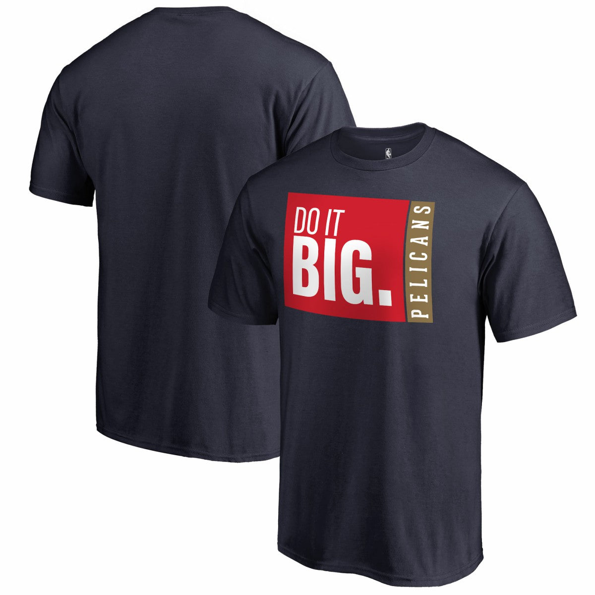 New Orleans Pelicans Do It Big T-Shirt On Sale