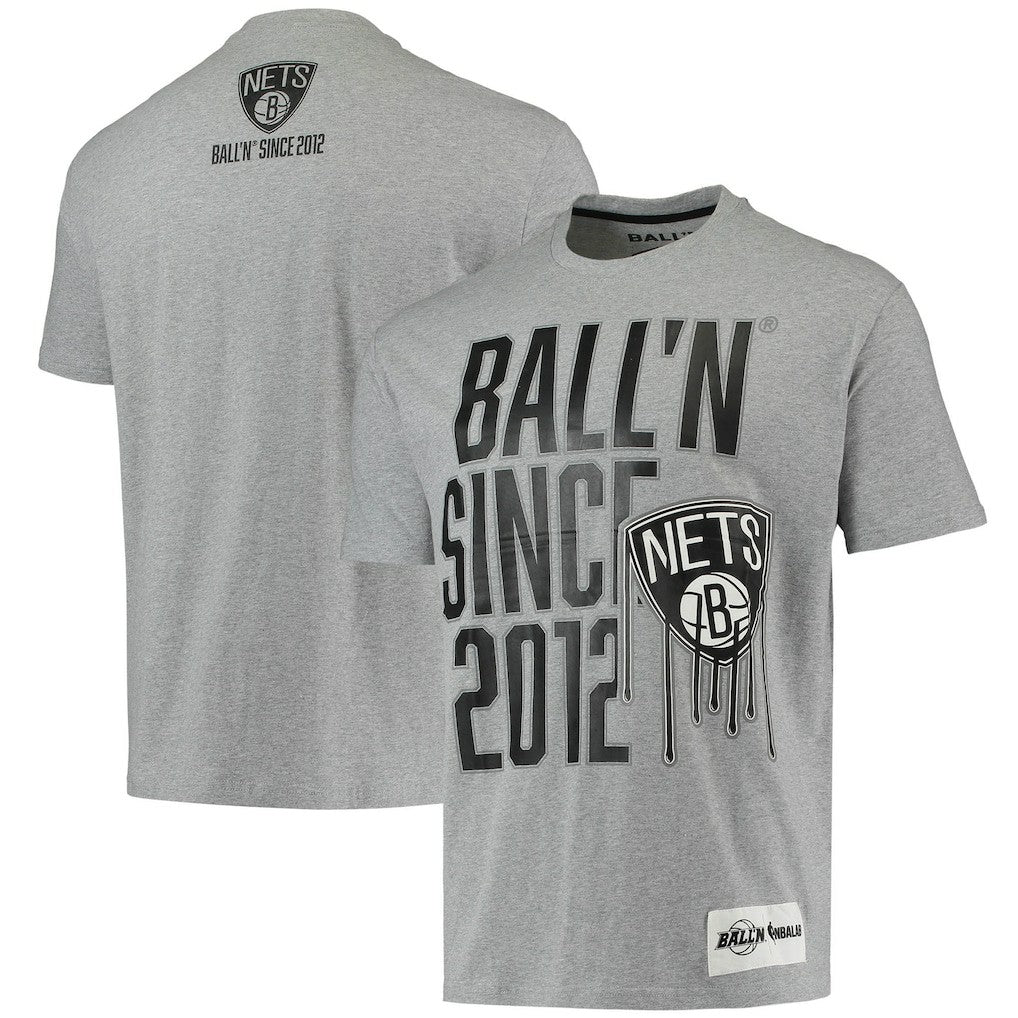 Brooklyn Nets BALL'N Since 2012 T-Shirt For Sale